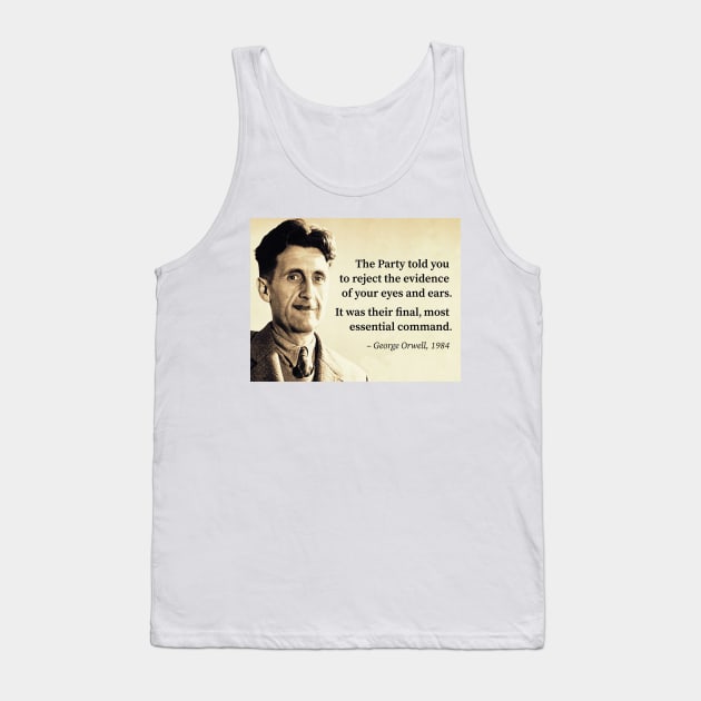 George Orwell 1984 Tank Top by Stacks